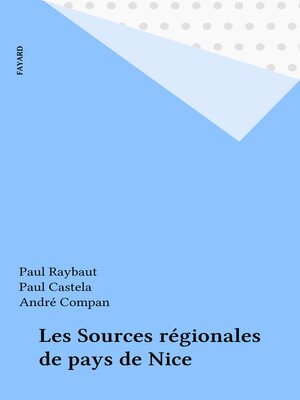cover image of Les Sources régionales de pays de Nice